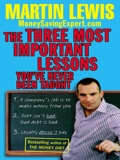 Title details for The Three Most Important Lessons You've Never Been Taught by Martin Lewis - Wait list